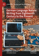Gabriele Dürbeck, Kanz, Christine Kanz - German-Language Nature Writing from Eighteenth Century to the Present