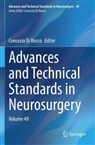 Concezio Di Rocco - Advances and Technical Standards in Neurosurgery