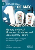 Stefan Berger, Koller, Christian Koller - Memory and Social Movements in Modern and Contemporary History