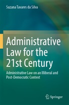 Suzana Tavares da Silva - Administrative Law for the 21st Century