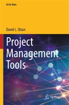 David L Olson, David L. Olson - Project Management Tools