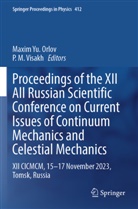 M Visakh, Maxim Yu. Orlov, P. M. Visakh, Maxim Yu Orlov - Proceedings of the XII All Russian Scientific Conference on Current Issues of Continuum Mechanics and Celestial Mechanics