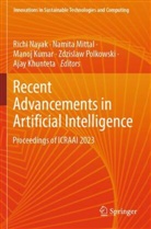 Ajay Khunteta, Manoj Kumar, Manoj Kumar et al, Namita Mittal, Richi Nayak, Zdzislaw Polkowski - Recent Advancements in Artificial Intelligence