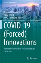 Edmond Manahasa, Fabio Naselli, Anna Yunitsyna - COVID-19 (Forced) Innovations