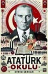 Evrim Sencan - Atatürk Okulu