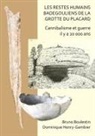 Bruno Boulestin, Bruno Henry-Gambier Boulestin, Dominique Henry-Gambier - Restes Humains Badegouliens De La Grotte Du Placard