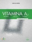 Sara Almuina, Aida Rodriguez, Elvira A. Viz - Vitamina A2 - Cuaderno de ejercicios + online audio + digital