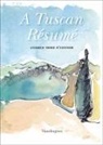 Andrew More O'Connor, Andrew O'Connor - A Tuscan résumé