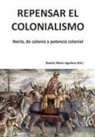 Beatriz Marin-Aguilera - Repensar el colonialismo: Iberia, de colonia a potencia colonial