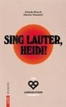 Gunnar Graewert, Claudia Koreck - Sing lauter, Heidi!