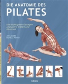 Joni Jacobs, Michelle Pettet - Die Anatomie des Pilates