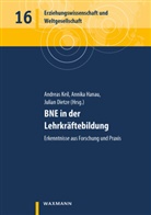 Julian Dietze, Annika Hanau, Andreas Keil - BNE in der Lehrkräftebildung