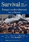 The International Institute for Strategic Studies (IISS) - Survival: June–July 2025