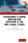 Gurudutta Jal Pattnaik, Soumya Jal, Gurudutta Pattnaik - Advancement in Animal Handling and Generative Ai for Pre Clinical