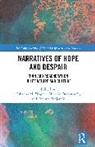 Johanna M. Duckworth Wagner, Deanna Benjamin, Duckworth Melanie, Wagner Johanna M. - Narratives of Hope and Despair