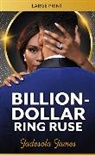 Jadesola James - Billion-Dollar Ring Ruse