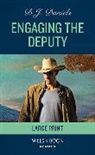 B.J. Daniels - Engaging The Deputy