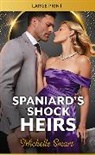 Smart Michelle - Spaniard's Shock Heirs