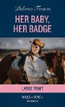 Fossen Delores - Her Baby, Her Badge