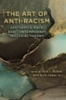 Alix L. Olson, Zamalin Alex - The Art of Anti-Racism