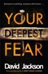 David Jackson - Your Deepest Fear