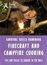 Bear Grylls - Bear Grylls Survival Skills: Firecraft & Campfire Cooking