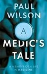 Paul Wilson - A Medic's Tale