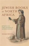 Noam Sienna - Jewish Books in North Africa