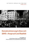 Sibylle Dienesch, Wolfram Dornik, Nikolaus Reisinger, Schmidlechner, Karin.M Schmidlechner, Barbara Stelzl-Marx... - Historisches Jahrbuch der Stadt Graz
