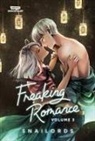 Snailords - Freaking Romance Volume 3