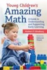 Herbert P Ginsburg, Herbert P. Ginsburg - Young Children's Amazing Math