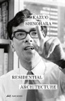 Kazuo Shinohara, Christian Dehli, Andrea Grolimund - Residential Architecture