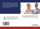 Olanrewaju Odumuwagun - Navigating Financial Futures