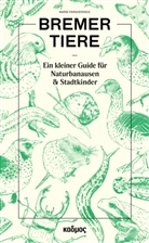 Apuzzo, BARRY, Bartelt u a, Marie Parakenings, Brellochs, Schrat - Bremer Tiere
