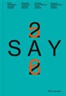 And Ruby, Andreas Ruby, S AM Schweizerisches Architekturmuseum, SAS Stiftung Architektur Schweiz, bauen + wohnen werk, Roland Züger - SAY 25/26