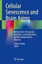 Gaurav Gupta - Cellular Senescence and Brain Aging