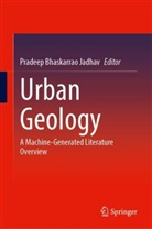 Pradeep Bhaskarrao Jadhav, Pradeep Bhaskarrao Jadhav - Urban Geology