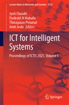 Jyoti Chaudri, Amit Joshi, Parikshit N Mahalle, Parikshit N Mahalle, Thinagaran Perumal, Thinagaran Perumal et al - ICT for Intelligent Systems