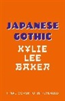 Kylie Lee Baker - Japanese Gothic