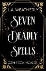 L A Weatherly, L.A. Weatherly - Kindred Trilogy: Seven Deadly Spells