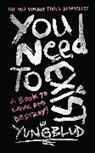 Yungblud - You Need To Exist