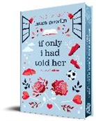 Laura Nowlin, Nowlin Laura - If Only I Had Told Her (Collector's Edition)