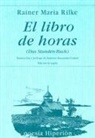 Rainer Maria Rilke - El libro de horas