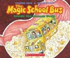 Joanna Cole, Bruce Degen - The Magic School Bus Inside the Human Body