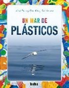 Kirsti Blom, Geir Wing Gabrielsen - Un mar de plásticos
