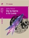 Jules Verne - De la Tierra a la Luna