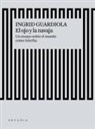 Ingrid Guardiola Sánchez - El ojo y la navaja : un ensayo sobre el mundo como interfaz