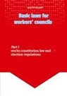 Martin Bechert - Basic laws for the workers' councils - Deutsches Recht für englischsprachige Betriebsratsmitglieder