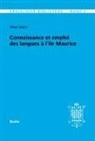 Peter Stein - Kreolische Bibliothek 2: Connaissance et emploi des langues à l'ile Maurice