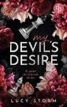 Lucy Storm - My Devil's Desire - Er gehört der Unterwelt. Ich ihm. | Eine Fake-Dating Enemies to Lovers Dark Romance